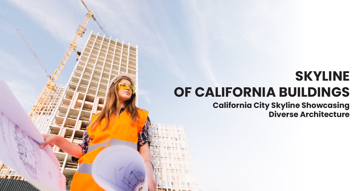 Skyline of California Buildings - Structural Engineering